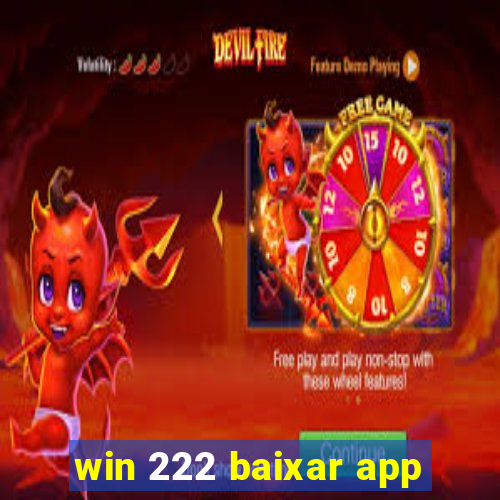 win 222 baixar app